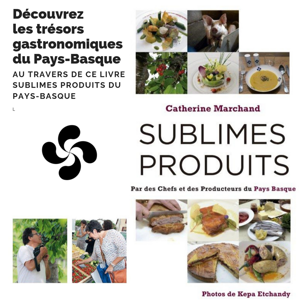 Buch Erlesene Produkte von Köchen und Produzenten aus dem Baskenland - Catherine Marchand by FRESKOA Store - FRESKOA STORE
